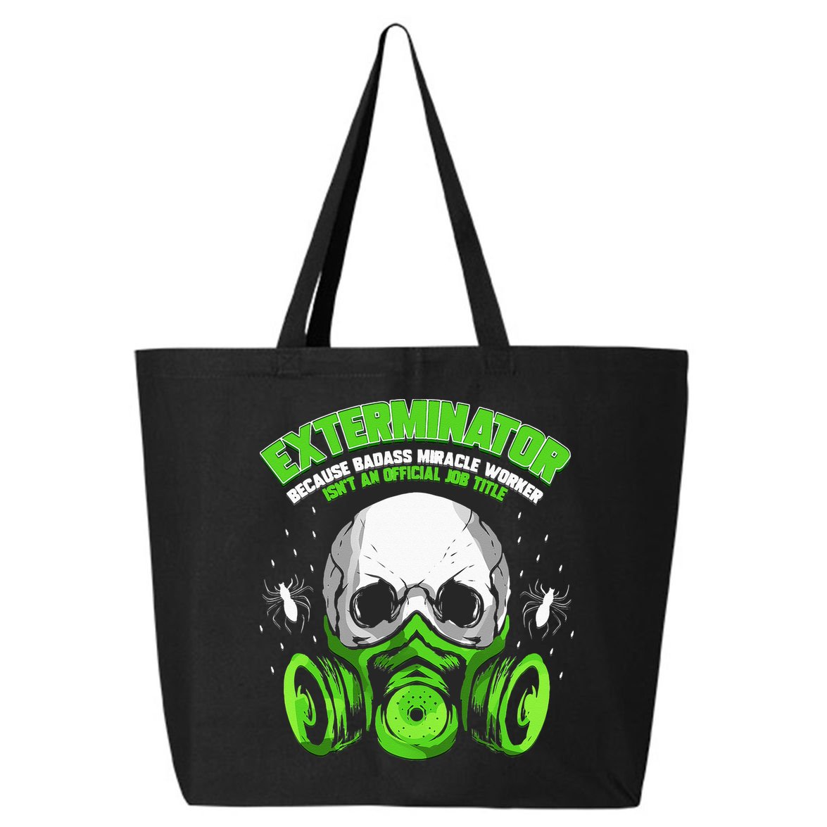 Exterminator Gift for Pest Controller Profession 25L Jumbo Tote