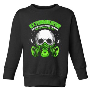 Exterminator Gift for Pest Controller Profession Toddler Sweatshirt