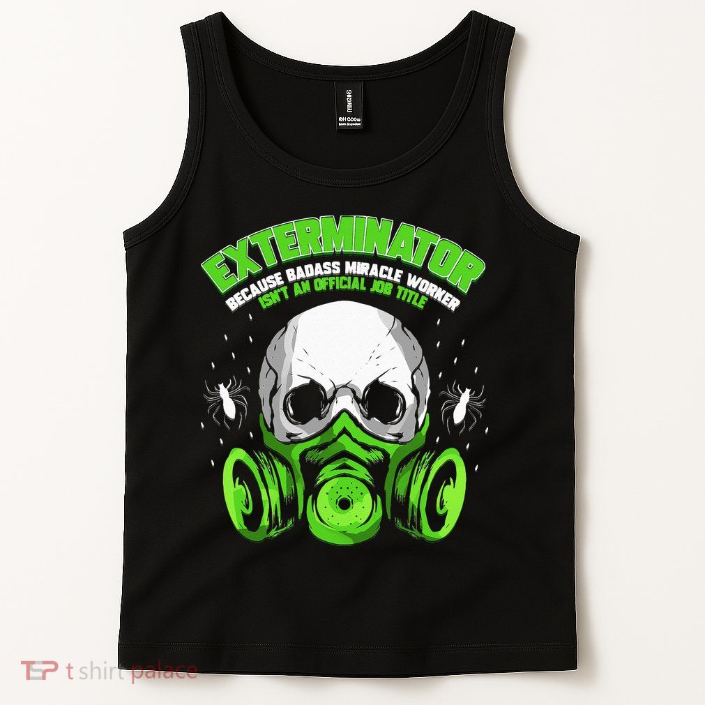 Exterminator Gift for Pest Controller Profession Tank Top