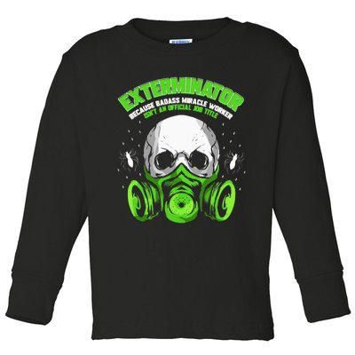 Exterminator Gift for Pest Controller Profession Toddler Long Sleeve Shirt