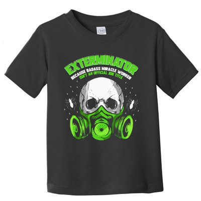 Exterminator Gift for Pest Controller Profession Toddler T-Shirt