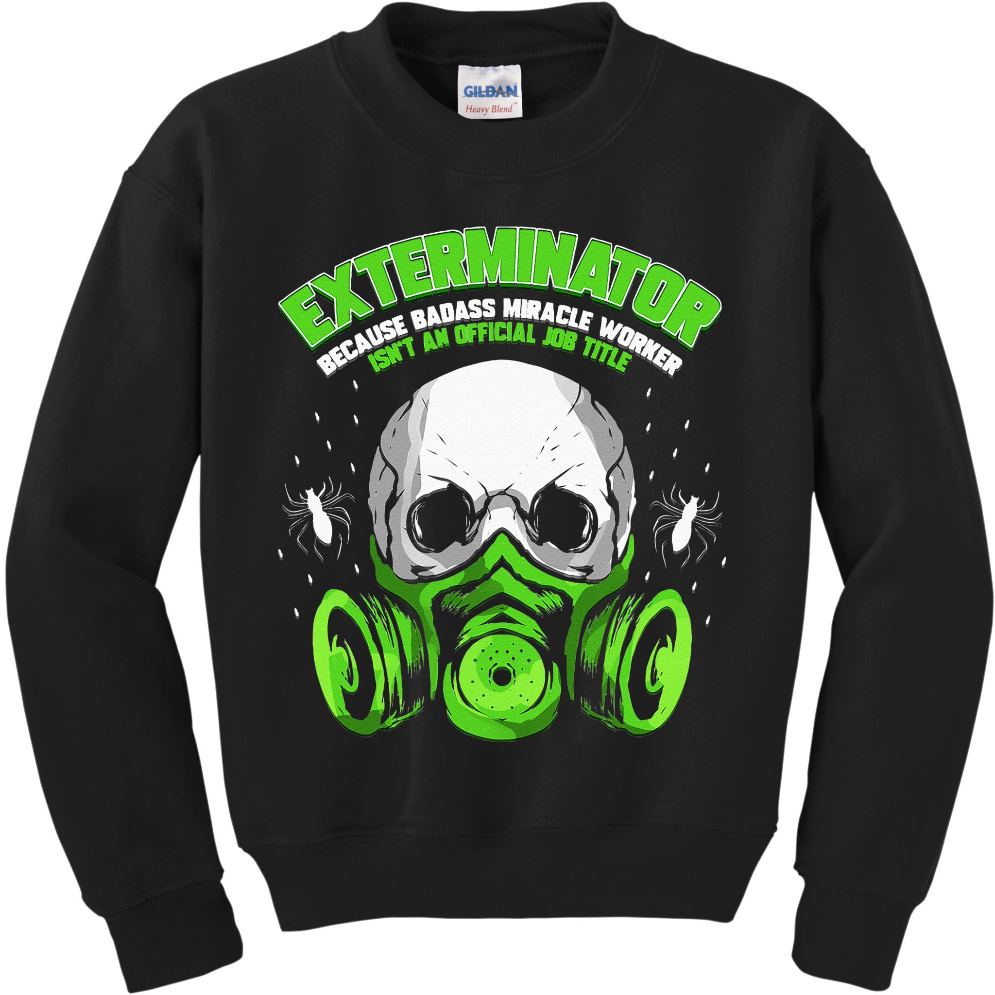 Exterminator Gift for Pest Controller Profession Kids Sweatshirt