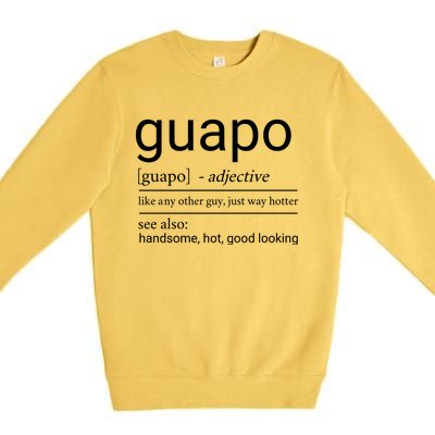 El Guapo Funny Definition Premium Crewneck Sweatshirt