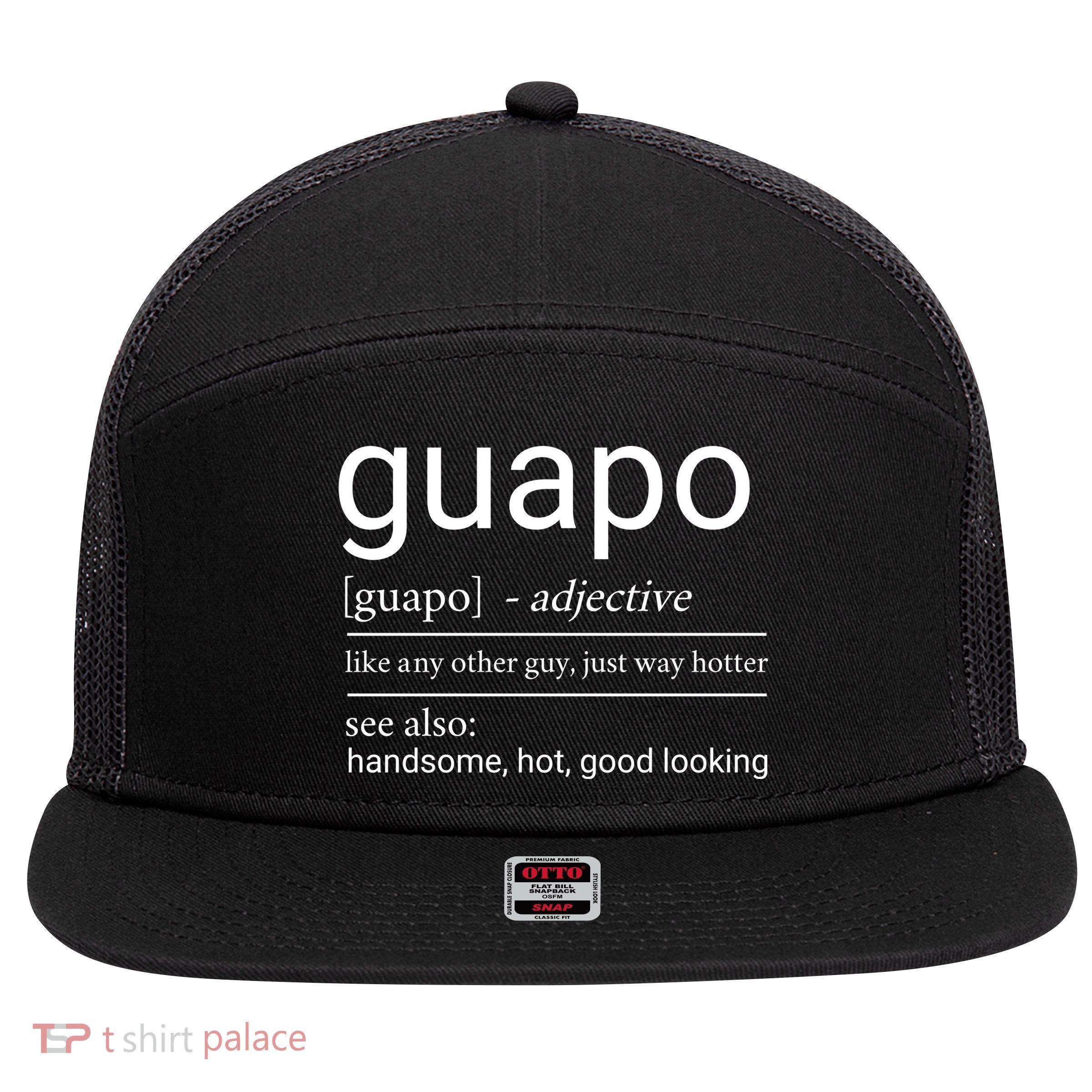 El Guapo Funny Definition 7 Panel Mesh Trucker Snapback Hat