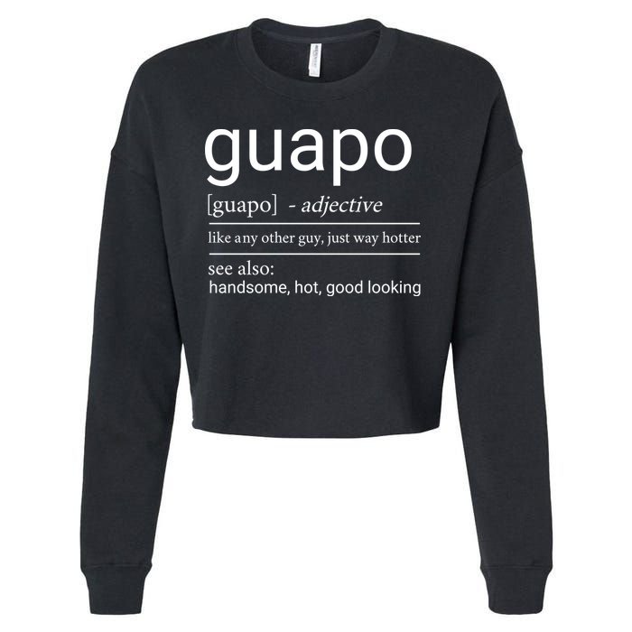 El Guapo Funny Definition Cropped Pullover Crew