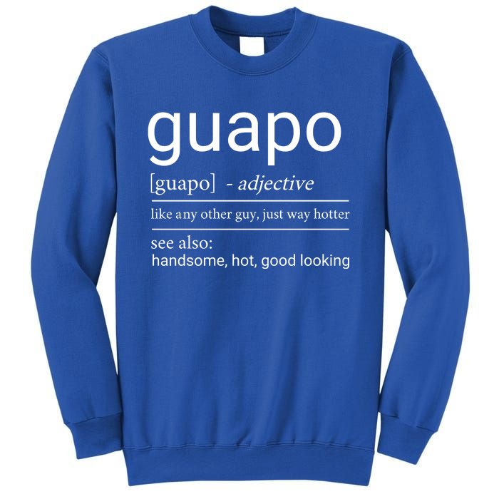 El Guapo Funny Definition Sweatshirt