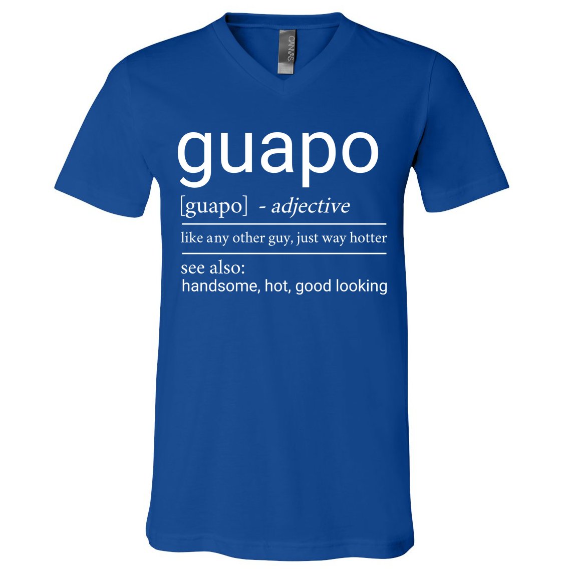 El Guapo Funny Definition V-Neck T-Shirt