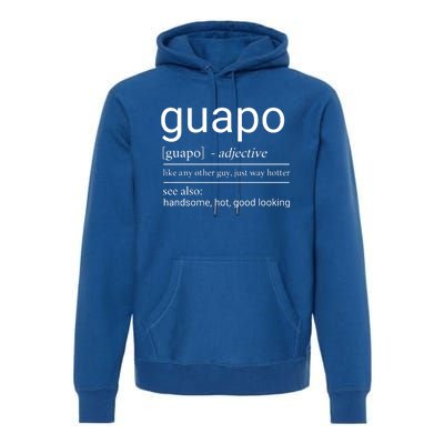 El Guapo Funny Definition Premium Hoodie