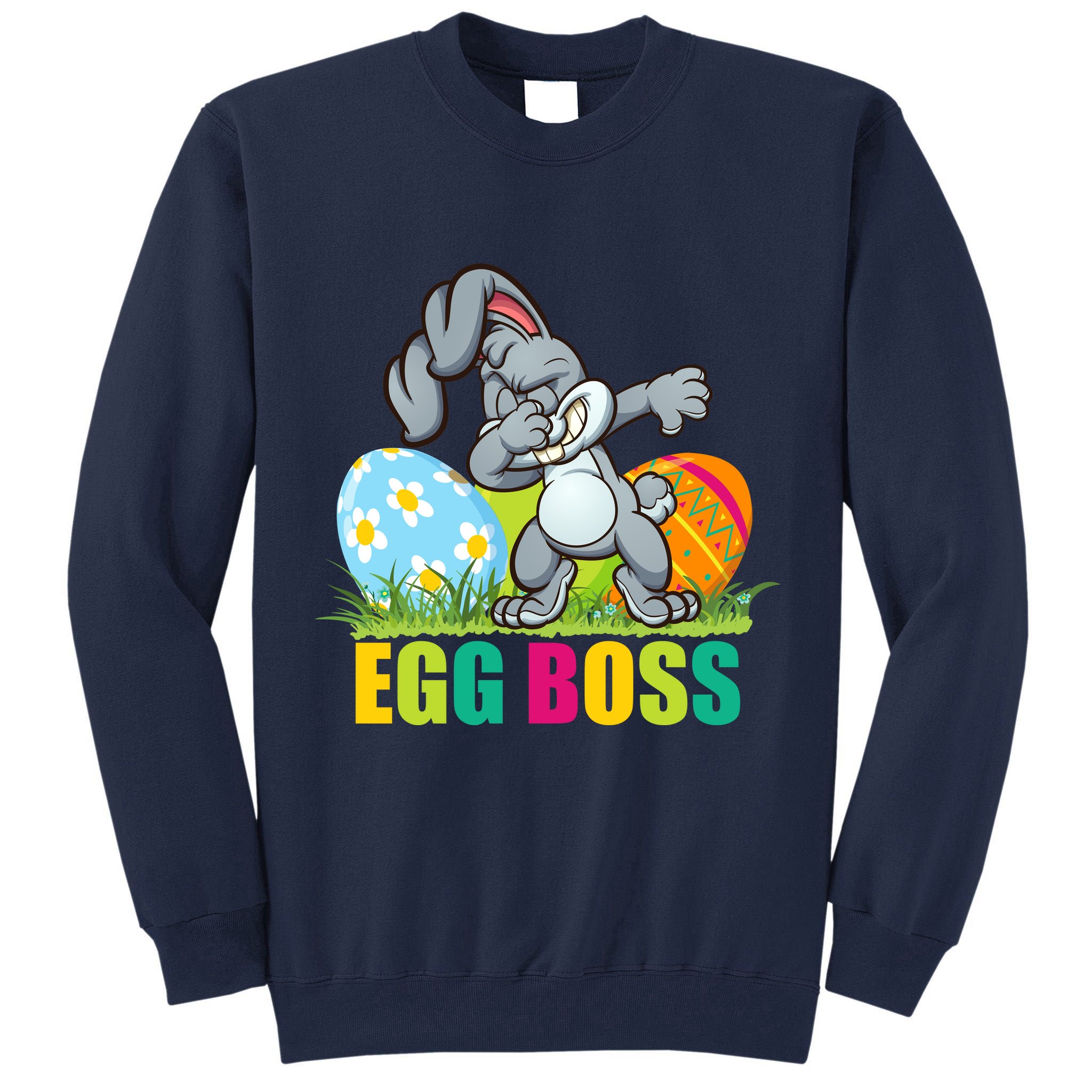 Egg Boss Dabbing Easter Bunny Tall Sweatshirt