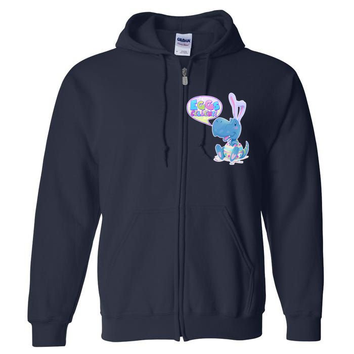 EGGS-Cellent! Cute Easter T-Rex Full Zip Hoodie