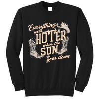 Everything Gets Hotter When The Sun Goes Down Country Music Sweatshirt