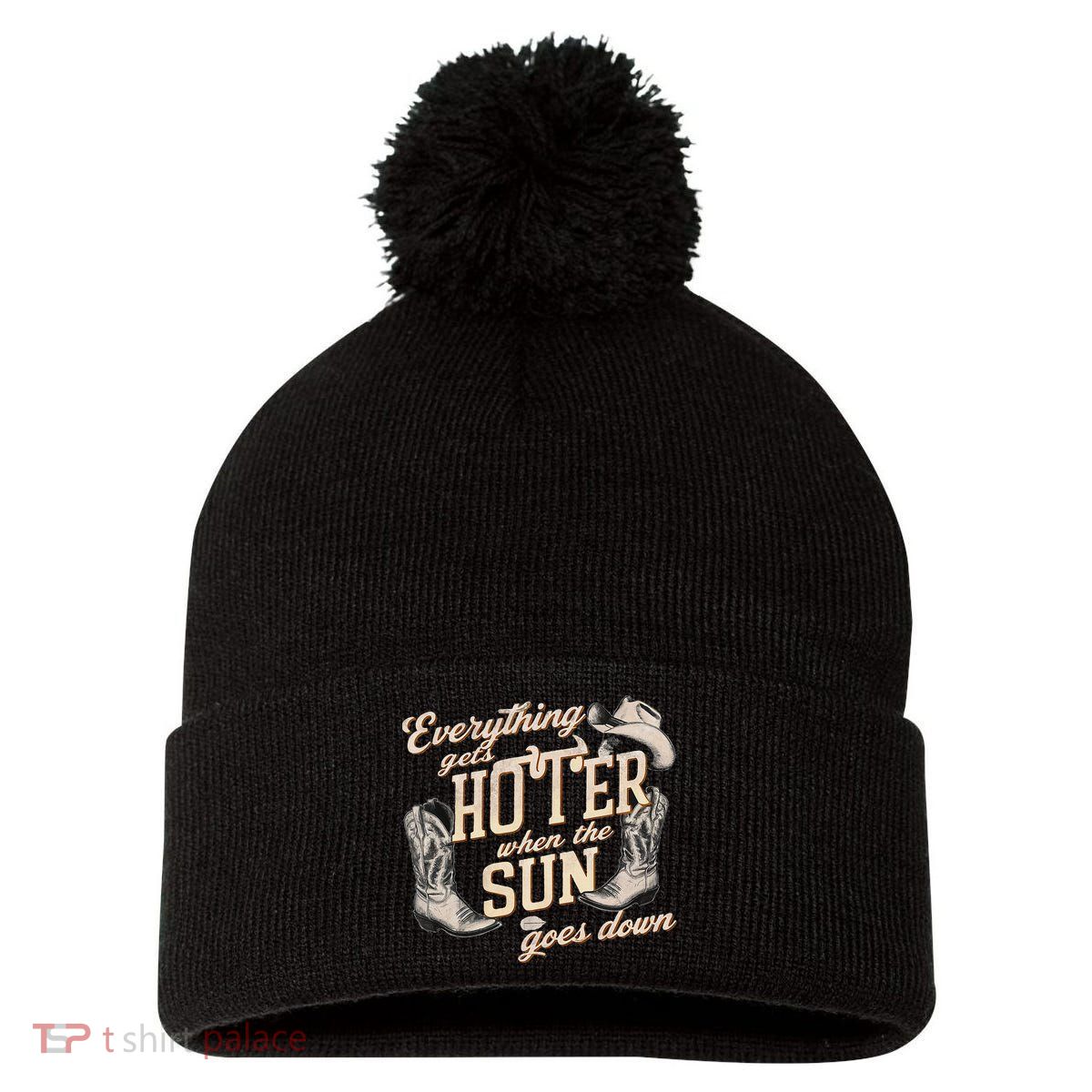 Everything Gets Hotter When The Sun Goes Down Country Music Pom Pom 12in Knit Beanie