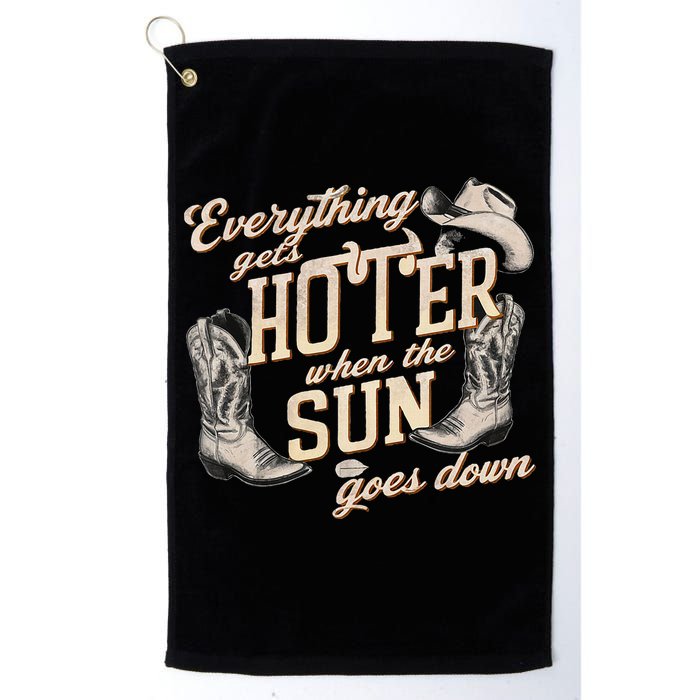 Everything Gets Hotter When The Sun Goes Down Country Music Golf Towel