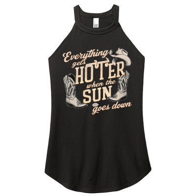 Everything Gets Hotter When The Sun Goes Down Country Music Women's Perfect Tri Rocker Tank