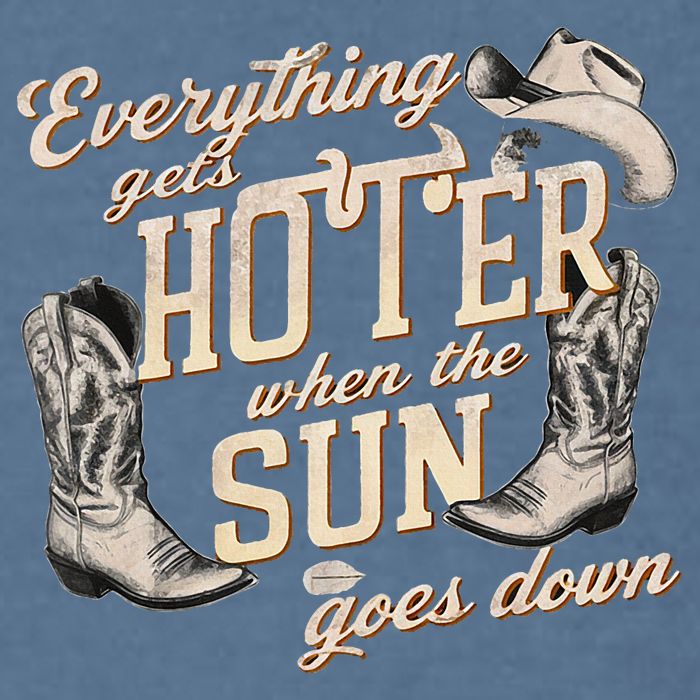Everything Gets Hotter When The Sun Goes Down Country Music Garment-Dyed Sweatshirt