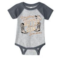 Everything Gets Hotter When The Sun Goes Down Country Music Infant Baby Jersey Bodysuit