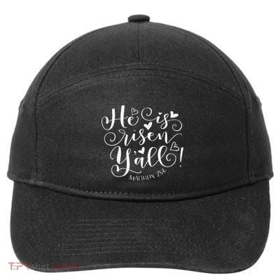 Easter Gifts He Is Risen Y'all Matthew 286 7-Panel Snapback Hat