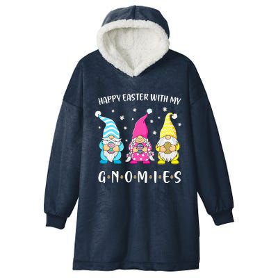 Easter Gnome Happy Easter With My Gnomies Hooded Wearable Blanket