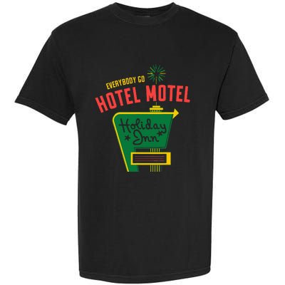 Everybody Go Hotel Motel Holiday Garment-Dyed Heavyweight T-Shirt