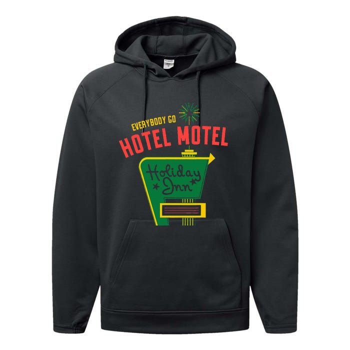 Everybody Go Hotel Motel Holiday Performance Fleece Hoodie