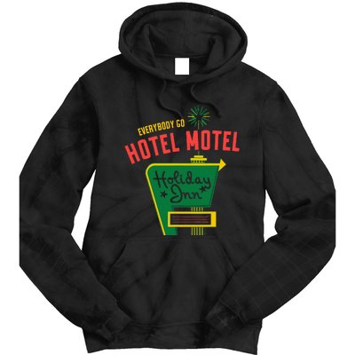 Everybody Go Hotel Motel Holiday Tie Dye Hoodie