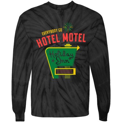 Everybody Go Hotel Motel Holiday Tie-Dye Long Sleeve Shirt