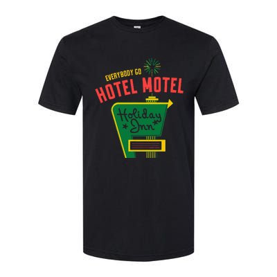 Everybody Go Hotel Motel Holiday Softstyle CVC T-Shirt