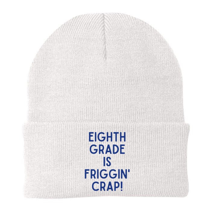 Eighth Grade Is Friggin Crap Knit Cap Winter Beanie