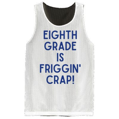 Eighth Grade Is Friggin Crap Mesh Reversible Basketball Jersey Tank