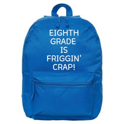 Eighth Grade Is Friggin Crap Funny 16 in Basic Backpack