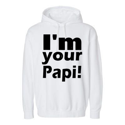 Eddie Guerrero Im Your Papi Funny Garment-Dyed Fleece Hoodie