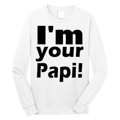 Eddie Guerrero Im Your Papi Funny Long Sleeve Shirt