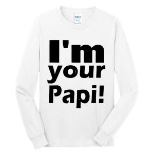 Eddie Guerrero Im Your Papi Funny Tall Long Sleeve T-Shirt