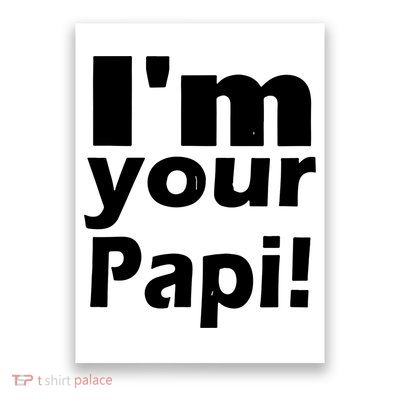 Eddie Guerrero Im Your Papi Funny Poster