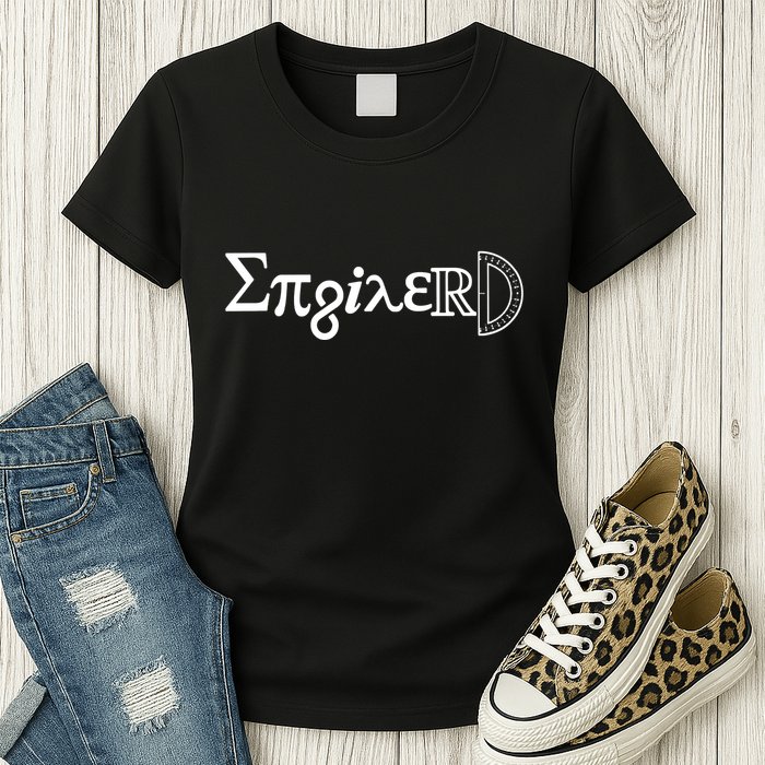 Engineer Gift Math Funny Science Geek Humor Women's T-Shirt