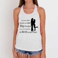 Every Girl Needs A Little Rip In Her Jeans And Beth In Her Soul Women's Knotted Racerback Tank