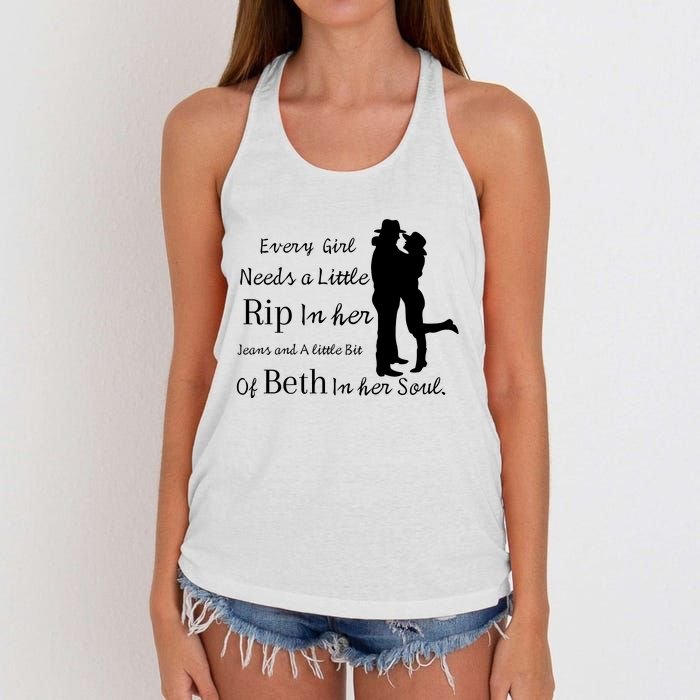 Every Girl Needs A Little Rip In Her Jeans And Beth In Her Soul Women's Knotted Racerback Tank