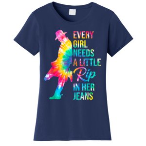 Every Girl Needs A Little Rip In Her Jeans Funny Quotes Women's T-Shirt