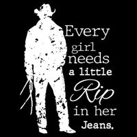 Every Girl Needs A Little Rip In Her Jeans Tall T-Shirt