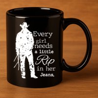Every Girl Needs A Little Rip In Her Jeans 11oz C Handle Ceramic Mug