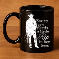 Every Girl Needs A Little Rip In Her Jeans 11oz C Handle Ceramic Mug