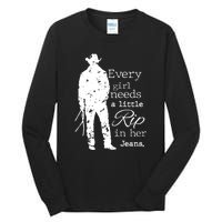 Every Girl Needs A Little Rip In Her Jeans Tall Long Sleeve T-Shirt