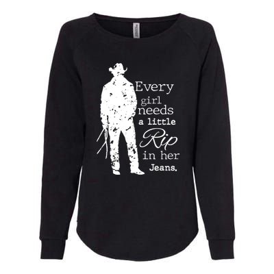 Every Girl Needs A Little Rip In Her Jeans Womens California Wash Sweatshirt