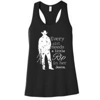 Every Girl Needs A Little Rip In Her Jeans Women's Racerback Tank