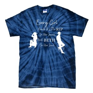 Every Girl Needs Beth In Her Soul Tie-Dye T-Shirt