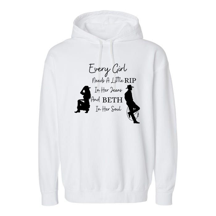 Every Girl Needs Beth In Her Soul Garment-Dyed Fleece Hoodie