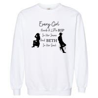 Every Girl Needs Beth In Her Soul Garment-Dyed Sweatshirt