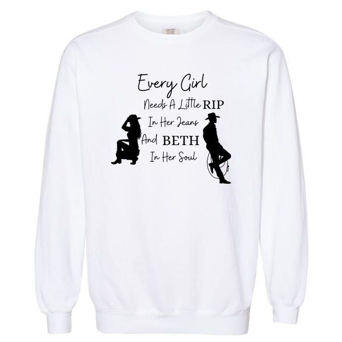 Every Girl Needs Beth In Her Soul Garment-Dyed Sweatshirt