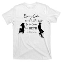 Every Girl Needs Beth In Her Soul T-Shirt