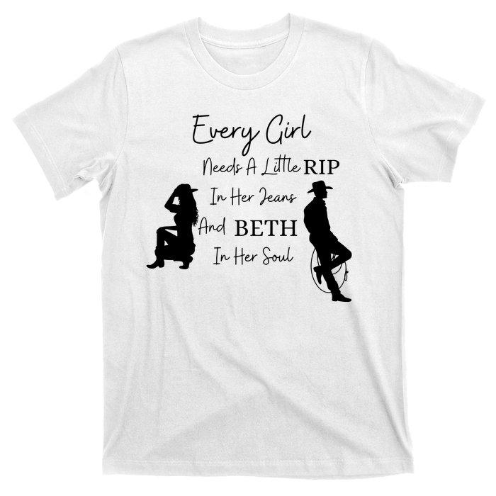 Every Girl Needs Beth In Her Soul T-Shirt